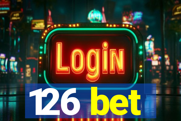 126 bet